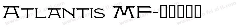 Atlantis MF字体转换